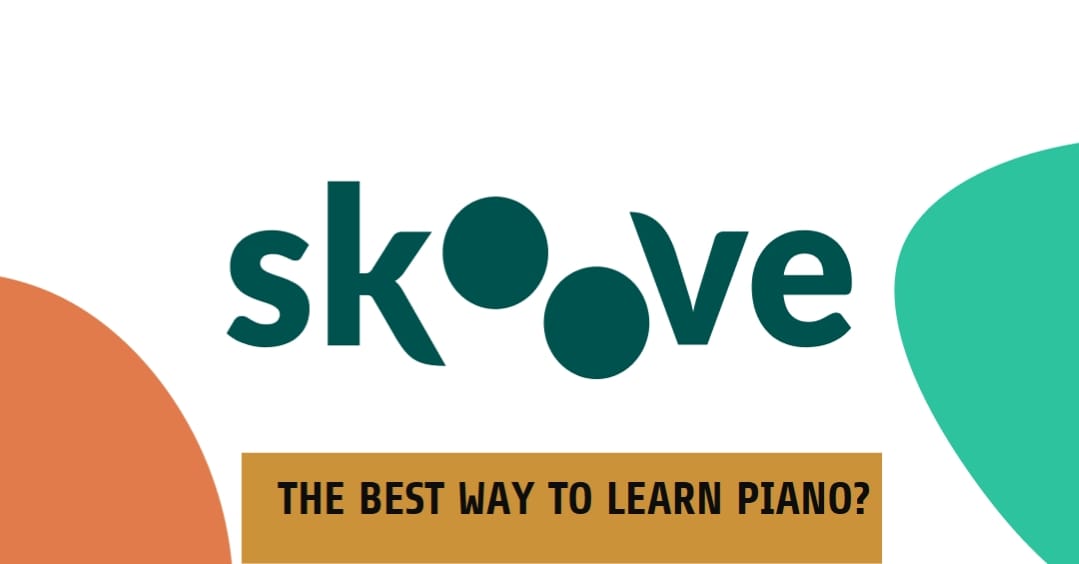 Skoove Review: The Best Way to Learn Piano Online? (2024)