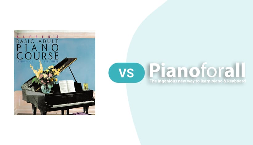 Why Pianoforall is the Better Choice for Adult Beginners Than Alfred's Piano Course