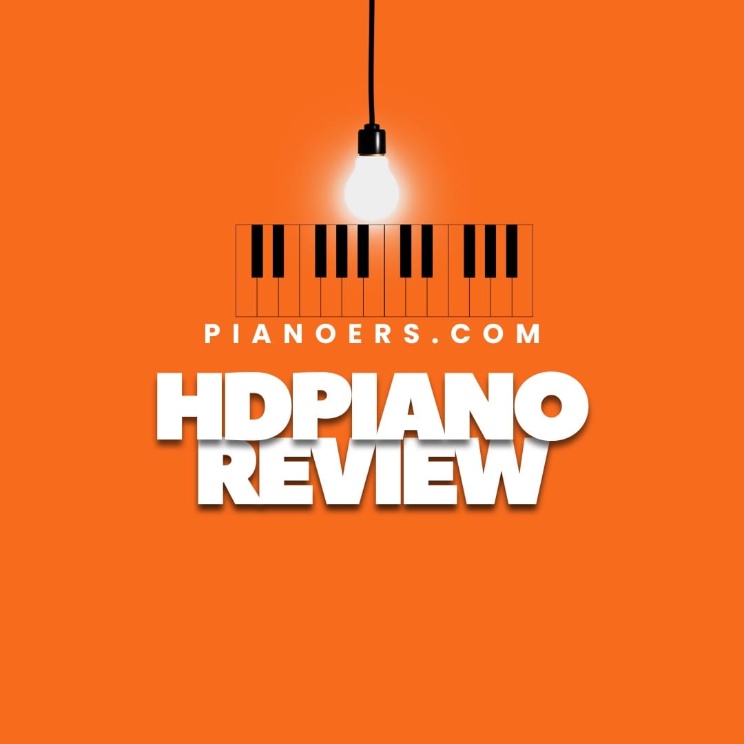 HDPiano Review: A Pianist's Assesment (2024)