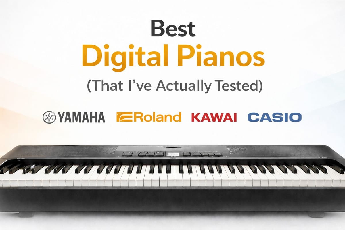 Best Digital Pianos in 2026 🎹 (That I've Actually Tested)