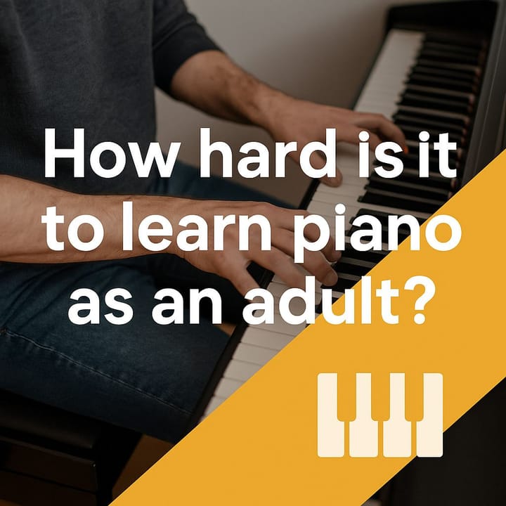 How hard is it to learn piano as an adult?
